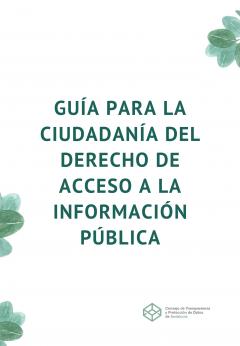 Guía para la ciudadanía del derecho de acceso a la información 